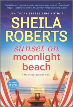 Mass Market Paperback Sunset on Moonlight Beach: A Moonlight Harbor Novel Book