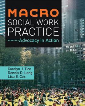 Paperback Macro Social Work Practice: Advocacy in Action Book