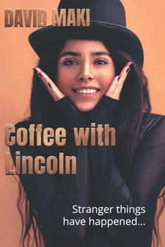 Paperback Coffee with Lincoln: The Jack Strong Chronicles Book