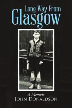 Paperback Long Way From Glasgow Book