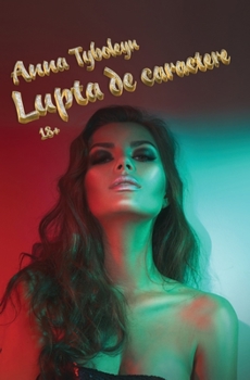 Paperback Lupta de caractere [Romansh] Book