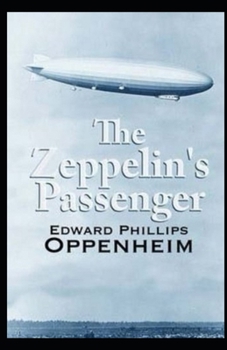 Paperback The Zeppelin's Passenger Illustrated Book
