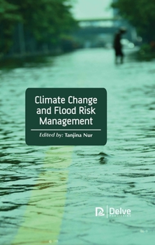 Hardcover Climate Change and Flood Risk Management Book