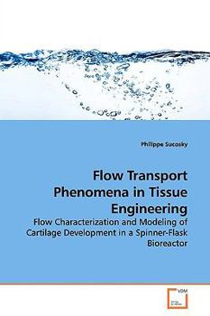 Paperback Flow Transport Phenomena in Tissue Engineering Book