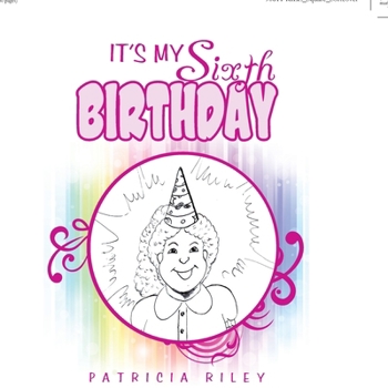 Paperback It's My Sixth Birthday Book