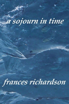 Paperback A sojourn in time Book