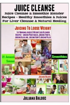 11 Healthy Smoothies / 21 Amazing Weight Loss Smoothie Recipes / Juicing to Lose Weight (Juice Cleanse)