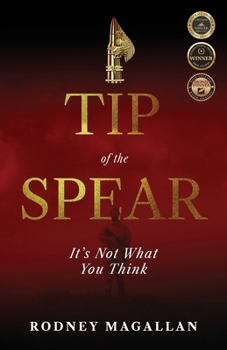 Paperback Tip of the Spear: It's Not What You Think Book