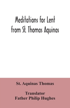 Paperback Meditations for Lent from St. Thomas Aquinas Book