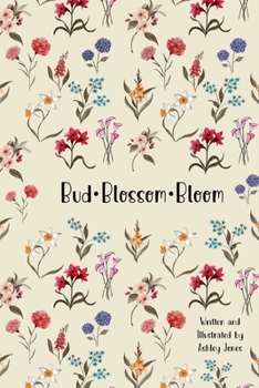 Paperback Bud Blossom Bloom Book