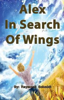 Paperback Alex: In Search Of Wings Book