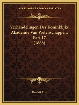 Paperback Verhandelingen Der Koninklijke Akademie Van Wetenschappen, Part 17 (1888) [Dutch] Book