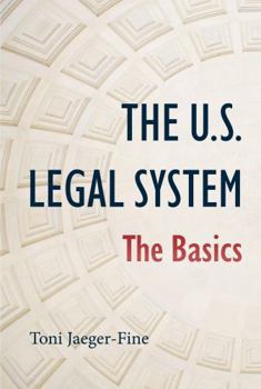 Paperback The U.S. Legal System: The Basics Book