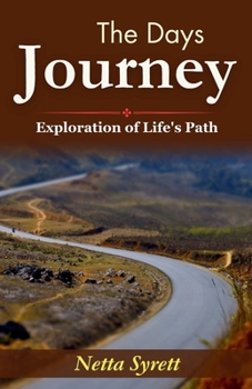 The Day's Journey: Netta Syrett's Exploration of Life's Path
