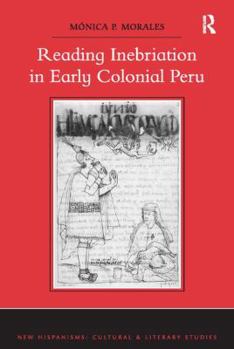 Paperback Reading Inebriation in Early Colonial Peru Book