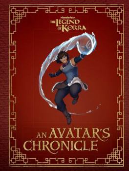 Hardcover The Legend of Korra: An Avatar's Chronicle Book