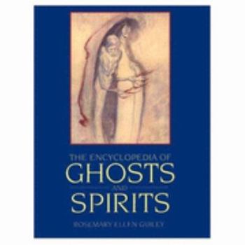 Paperback The Encyclopedia of Ghosts and Spirits Book