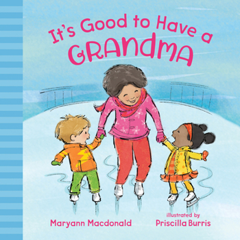 Hardcover It's Good to Have a Grandma Book