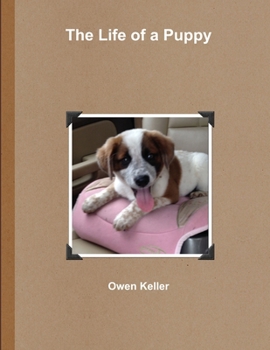 Paperback The Life of a Puppy Book
