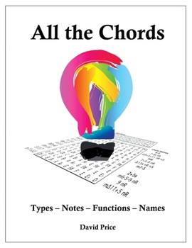 Paperback All the Chords: Types - Notes - Functions - Names Book