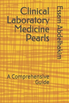 Clinical Laboratory Medicine Pearls: A Comprehensive Guide (Medical Pearls)