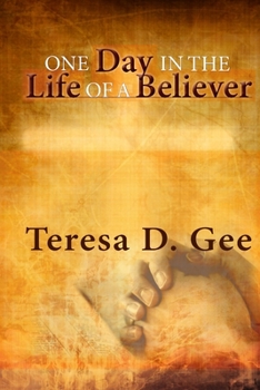 Paperback One Day in the Life of a Believer Book
