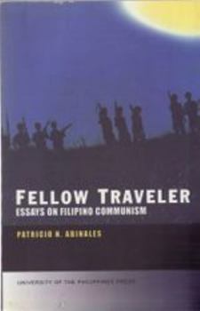 Hardcover Fellow traveler: Essays on Filipino communism Book