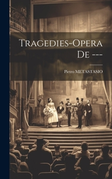 Hardcover Tragedies-opera De --- Book