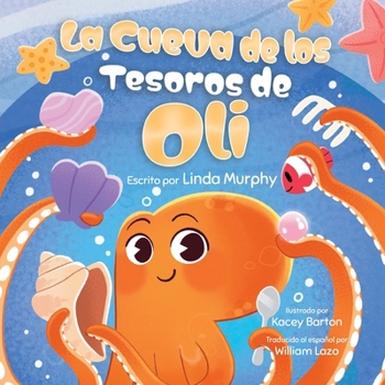 Paperback La Cueva de los Tesoros de Oli [Spanish] Book