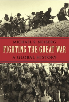 Paperback Fighting the Great War: A Global History Book