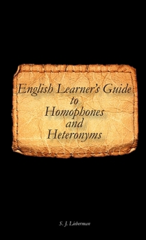 Paperback English Learner's Guide to Homophones and Heteronyms Book