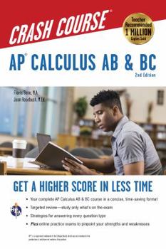 Paperback Ap(r) Calculus AB & BC Crash Course, 2nd Ed., Book + Online: Get a Higher Score in Less Time Book