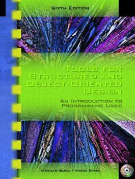Hardcover Tools for Structured and Object-Oriented Design: An Introduction to Programming Logic Book