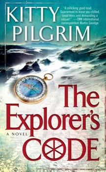 The Explorer's Code: A Novel - Book #1 of the John Sinclair Mystery