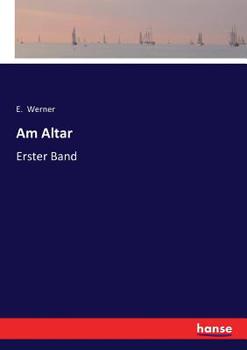 Paperback Am Altar: Erster Band [German] Book