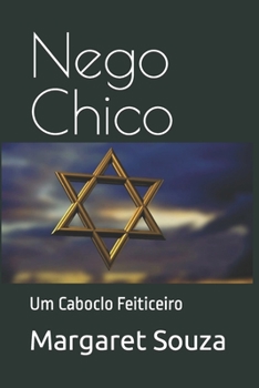 Paperback Nego Chico: Um Caboclo Feiticeiro [Portuguese] Book