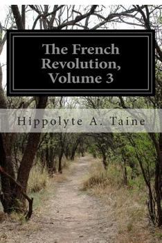 Paperback The French Revolution, Volume 3: The Origins of Contemporary France Volume 4 Book