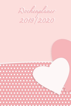 Wochenplaner 2019-2020: September 2019 bis Dezember 2020, Terminkalender und Kalender, Wochen- / Monatsplaner, 1 Woche auf 2 Seiten, ca. DIN A5 (German Edition)