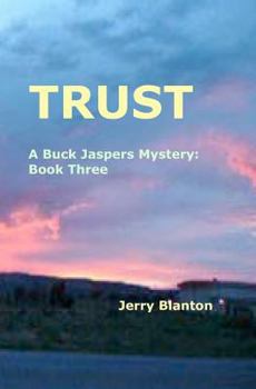 Paperback Trust: A Buck Jaspers Mystery: Book Three Book