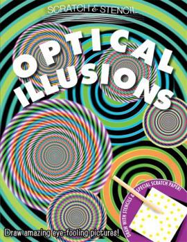 Paperback Scratch & Stencil: Optical Illusions [With Stencils and Black Scratch Paper] Book