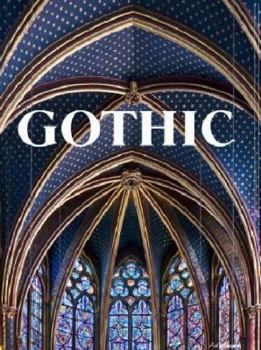 Hardcover Gothic: Imagery of the Middles Ages 1150-1500 Book