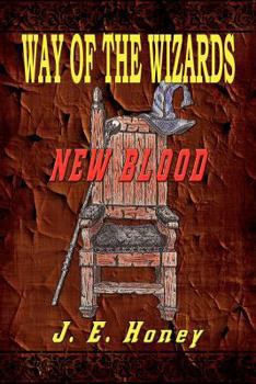 Paperback Way of the Wizards: New Blood Book