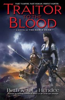 Hardcover Traitor to the Blood (The Noble Dead) Book