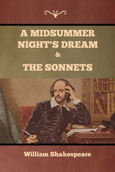 Paperback A Midsummer Night's Dream and The Sonnets Book
