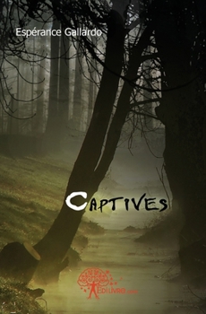 Paperback Captives [French] Book