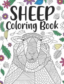 Paperback Sheep Coloring Book: A Cute Adult Coloring Books for Sheep Owner, Best Gift for Sheep Lovers Book