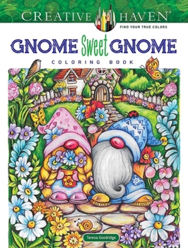 Paperback Creative Haven Gnome Sweet Gnome Coloring Book