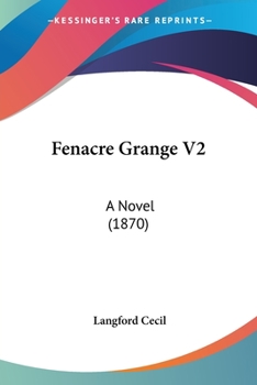 Fenacre Grange V2: A Novel