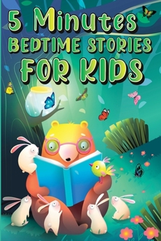 Paperback 5 Minutes Bedtime Stories for Kids: Amazing Sleepy Time Story Book for Toddlers and Kids Book