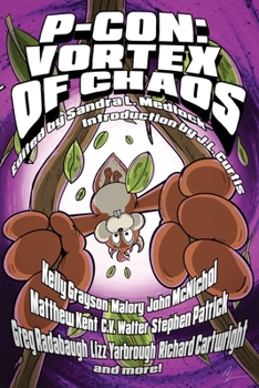 P-Con: The Vortex of Chaos